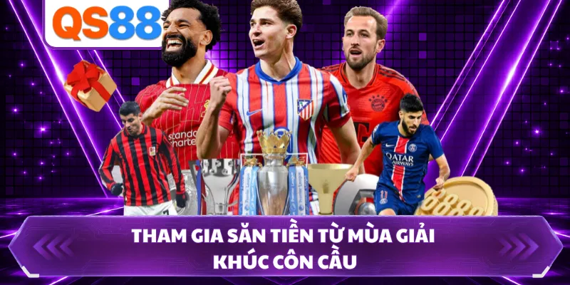 Tham gia săn tiền từ mùa giải khúc côn cầu